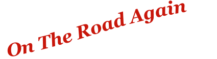 On The Road Again